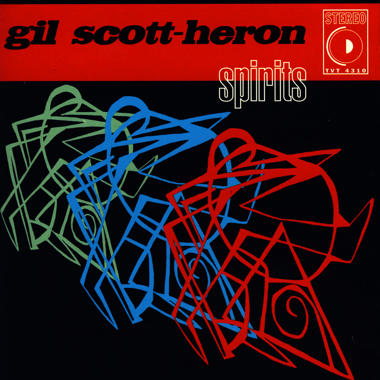 Gil Scott Heron -  Spirits